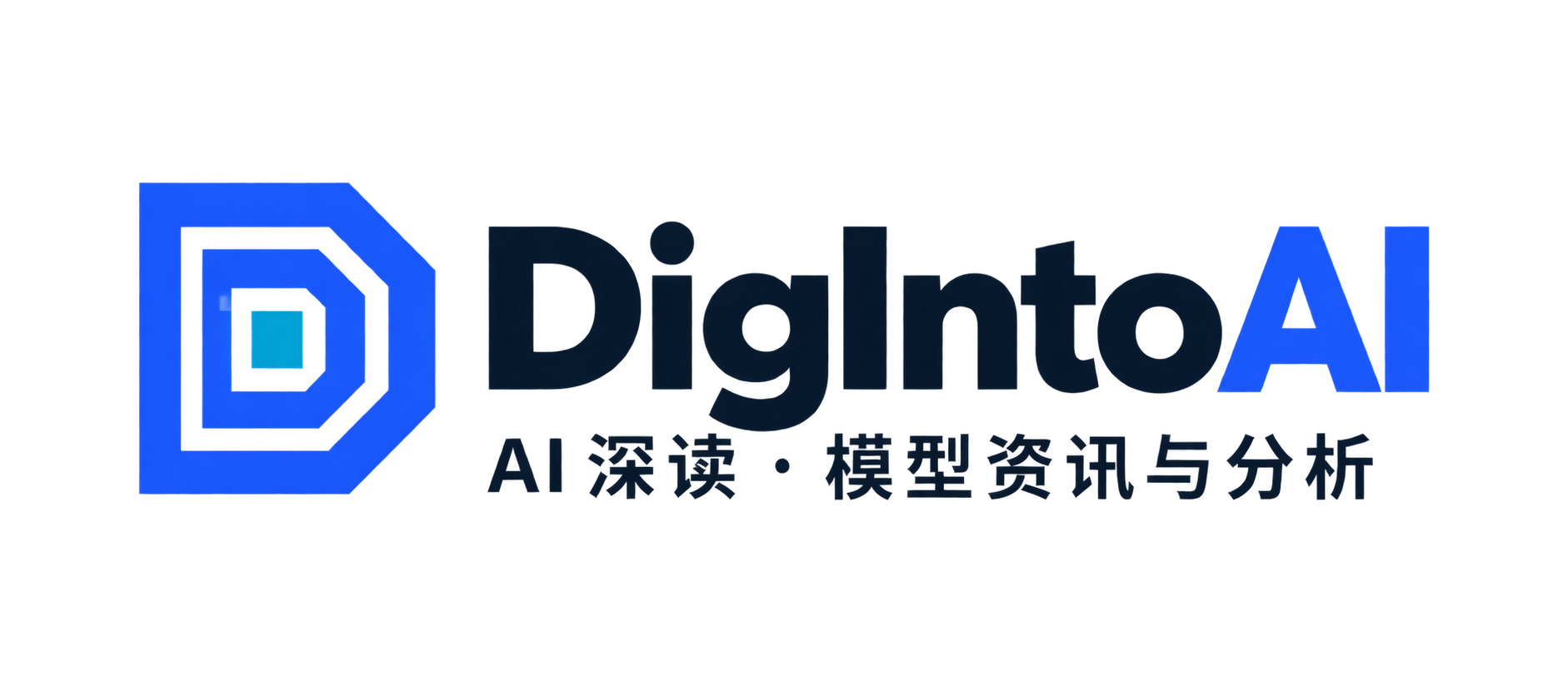 DigIntoAI · AI 深读 · 模型资讯与分析
